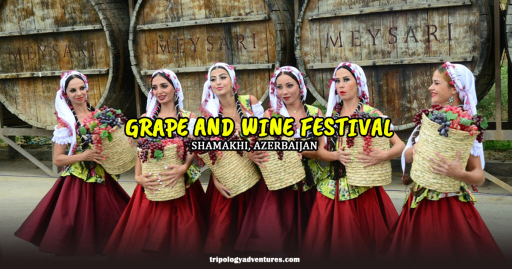 Grape and Wine Fest, Azerbaijan